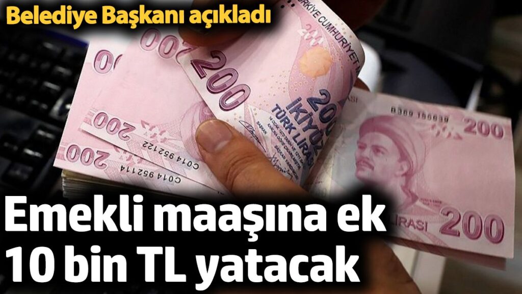 emekli maasina ek 10 bin tl yatacak beyoglu belediye baskani acikladi EQrigPhf