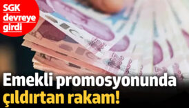 emekli promosyonunda cildirtan rakam sgk devreye girdi AqJHCFhC