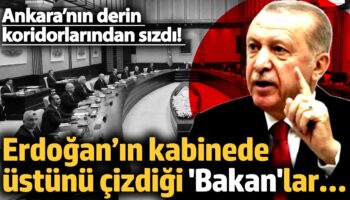 erdoganin kabinede ustunu cizdigi bakanlar ankaranin derin koridorlarindan sizdi BbG9jFXb