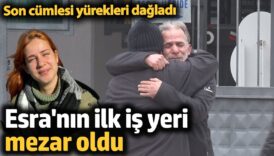 esranin ilk is yeri mezar oldu son cumlesi yurekleri dagladi h2PZeTWz