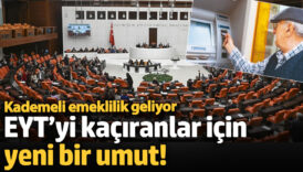 eytyi kaciranlar icin yeni bir umut kademeli emeklilik geliyor M8m7LJvc