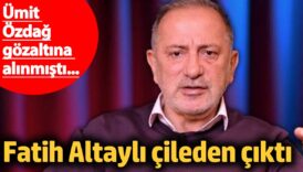 fatih altayli cileden cikti umit ozdag gozaltina alinmisti QYiNlzCQ