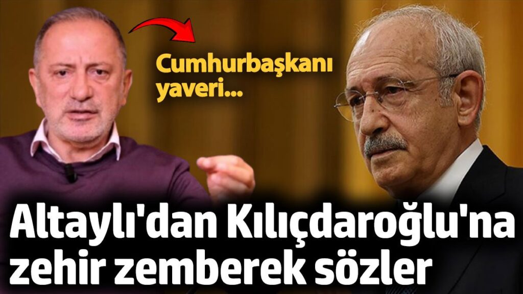 fatih altaylidan kilicdarogluna zehir zemberek sozler cumhurbaskani yaveri 8AZrBbpQ