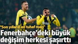 fenerbahcedeki buyuk degisim herkesi sasirtti son yillarin en tuhaf maci PyZGIKRD