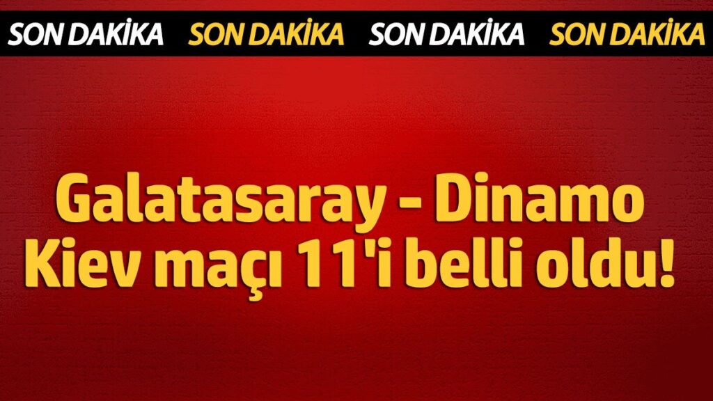 galatasaray dinamo kiev maci 11i belli oldu KXmaLxOu