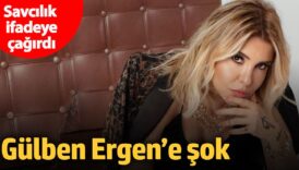 gulben ergene sok savcilik ifadeye cagirdi yepsDSmW