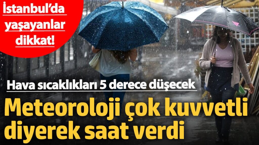hava sicakliklari 5 derece dusecek istanbulda yasayanlar dikkat meteoroloji cok kuvvetli diyerek saat verdi Cuh4FD7X