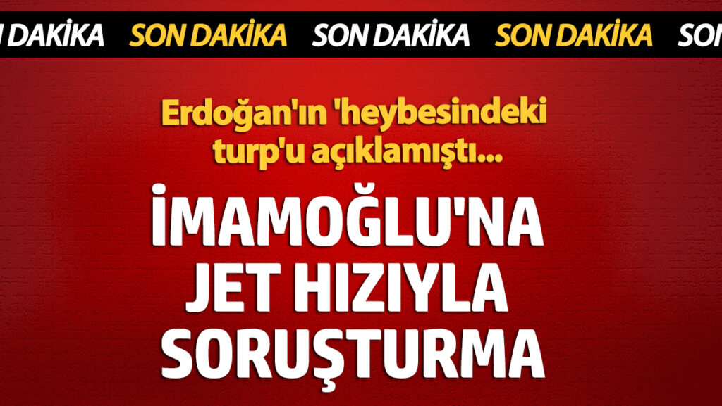 imamogluna jet sorusturma erdoganin heybesindeki turp diye aciklamisti txa4CSRu