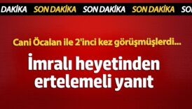 imrali heyetinden ertelemeli yanit cani ocalan ile 2inci kez gorusmuslerdi psEiChK2