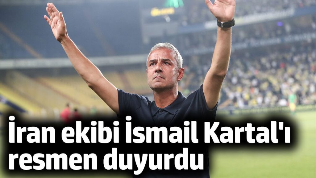 iran ekibi persepolis teknik direktoru ismail kartali resmen duyurdu ynZXwAwv