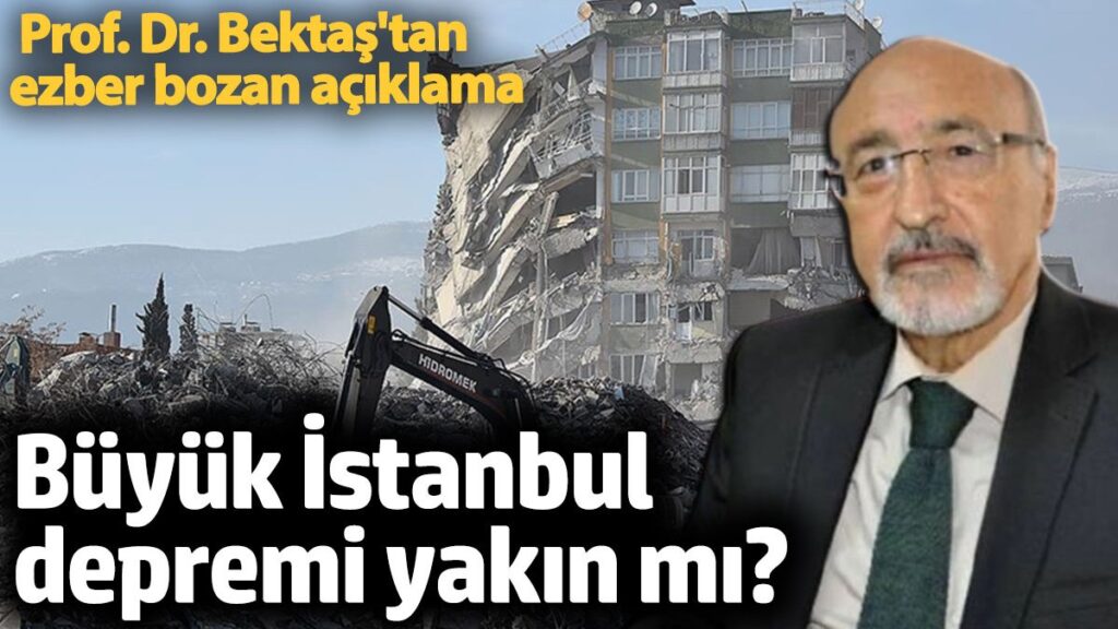 istanbul depremi yakin mi prof dr osman bektastan ezber bozan aciklama 7UB2i2WR