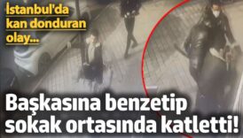 istanbulda kan donduran olay baskasina benzetip sokak ortasinda katletti bwdrv1Gy