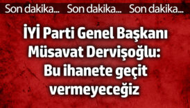 iyi parti genel baskani musavat dervisoglu korkmuyoruz zu4rJzyV