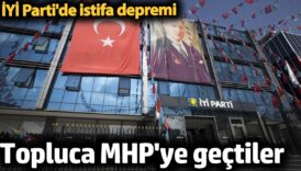 iyi partide istifa depremi topluca mhpye gectiler Lv9EjUYS