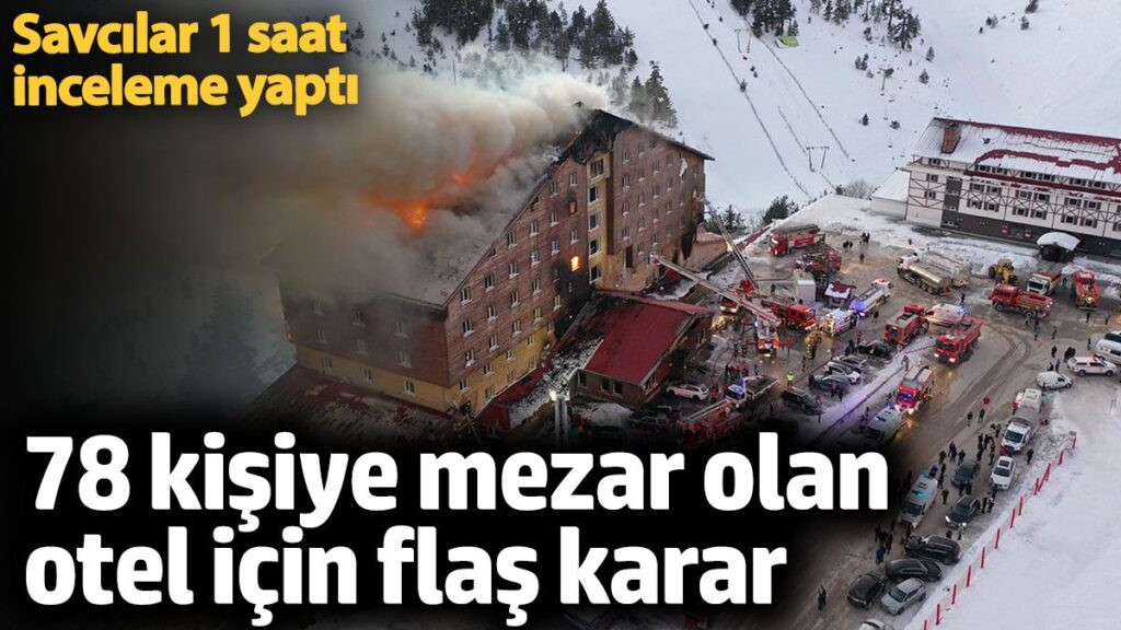 kartalkayada yangin faciasinin yasandigi otel muhurlendi mAtfdDeq