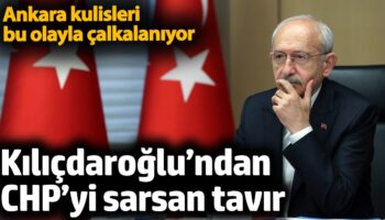 kilicdaroglundan chpyi sarsan tavir ankara kulisleri bu olayla calkalaniyor YDj1TweI