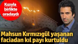 kiziyla birlikte tatildeydi mahsun kirmizigul yasanan faciadan kil payi kurtuldu tPFZK1jb
