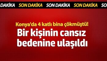 konyada 4 katli bina cokmustu bir kisinin cansiz bedenine ulasildi h6r6mDaW
