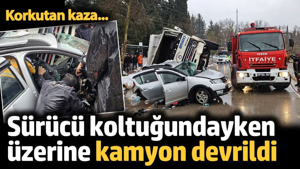 korkutan kaza surucu koltugundayken uzerine kamyon devrildi I6cYWEAq