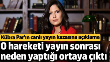 kubra parin canli yayin kazasina aciklama o hareketi yayin sonrasi neden yaptigi ortaya cikti j81JbUjj