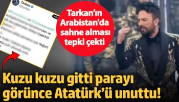 kuzu kuzu gitti parayi gorunce ataturku unuttu tarkanin suudi arabistanda sahne almasi tepki VIHPc5HN