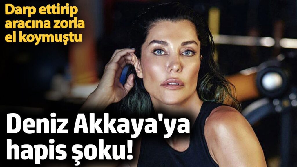 manken deniz akkayaya 13 yil 4 ay hapis cezasi Wr7yg2O9