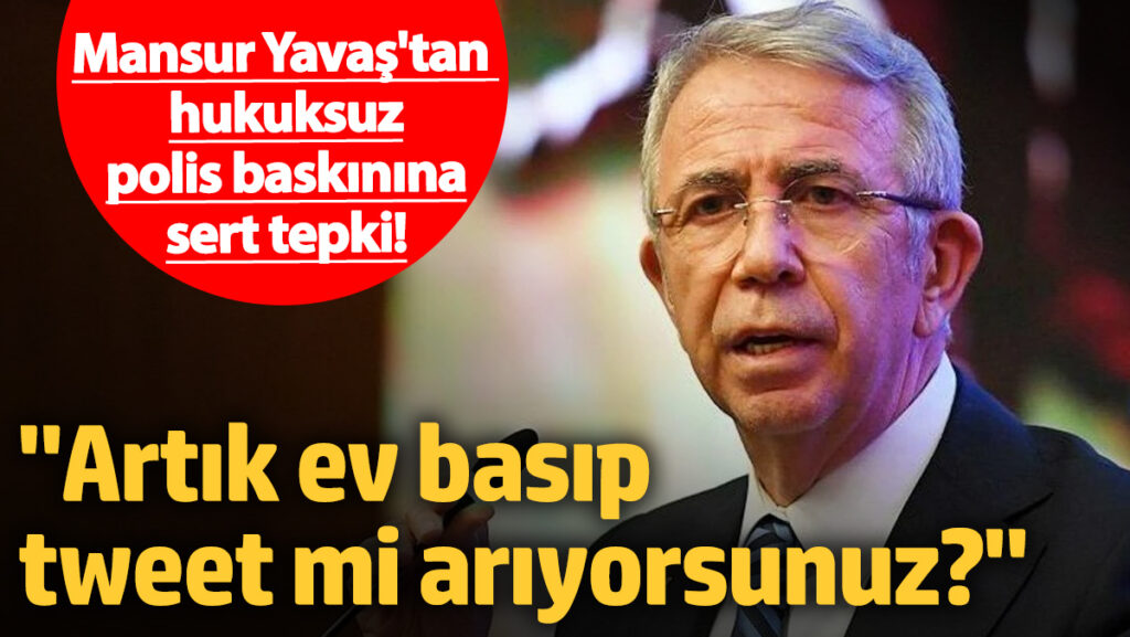 mansur yavastan chp genclik kollari baskani aydinin evinin aranmasina tepki evin icinde tweet mi yQd2VEBM