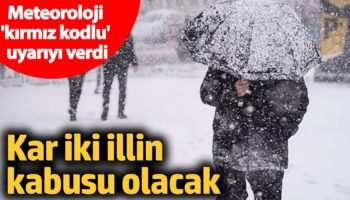 meteoroloji kirmiz kodlu uyariyi verdi kar iki illin kabusu olacak gBvs4igs