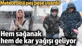meteoroloji pes pese uyardi hem saganak hem de kar yagisi geliyor ZL6NdetH