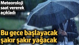 meteoroloji saat vererek acikladi bu gece baslayacak sakir sakir yagacak 21 ocak 2025 jIqmhN5z