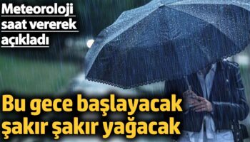 meteoroloji saat vererek acikladi bu gece baslayacak sakir sakir yagacak 21 ocak 2025 jIqmhN5z