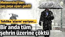 meteorolojiden kar ve saganak uyarisi bir anda tum sehrin uzerine coktu tehlike seviyesi alarm mOpF9Gfw