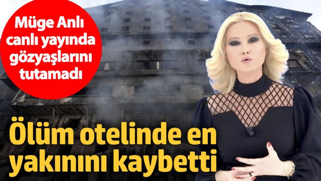 muge anli canli yayinda gozyaslarini tutamadi olum otelinde en yakinini kaybetti 8aw3QLHA