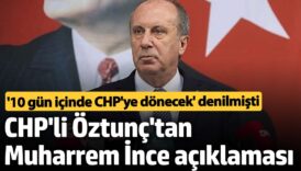 muharrem ince chpye donecek mi sorusuna chpli oztunctan yanit YqUsUsgP
