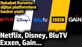 netflix disney blutv exxen gain rekabet kurumu dijital platformlara baskin yapti mZbrf8pn