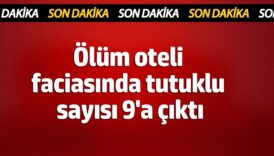 olum oteli faciasinda tutuklu sayisi 9a cikti v9LClXHM
