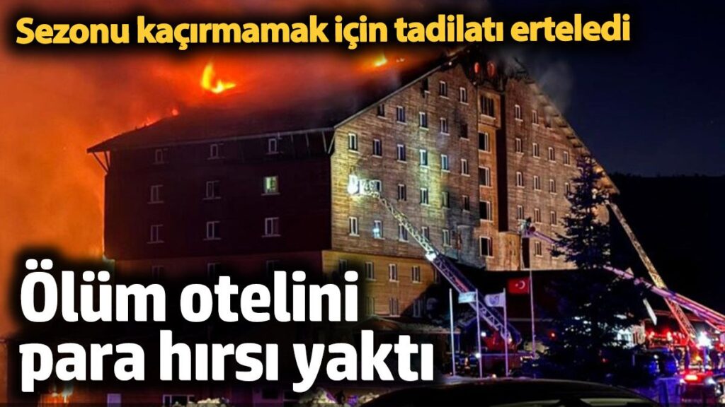 olum otelini para hirsi yakti sezonu kacirmamak icin tadilati erteledi xW2LurUh