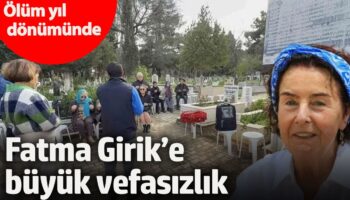 olum yil donumunde fatma girike buyuk vefasizlik Ym5qe3Y8
