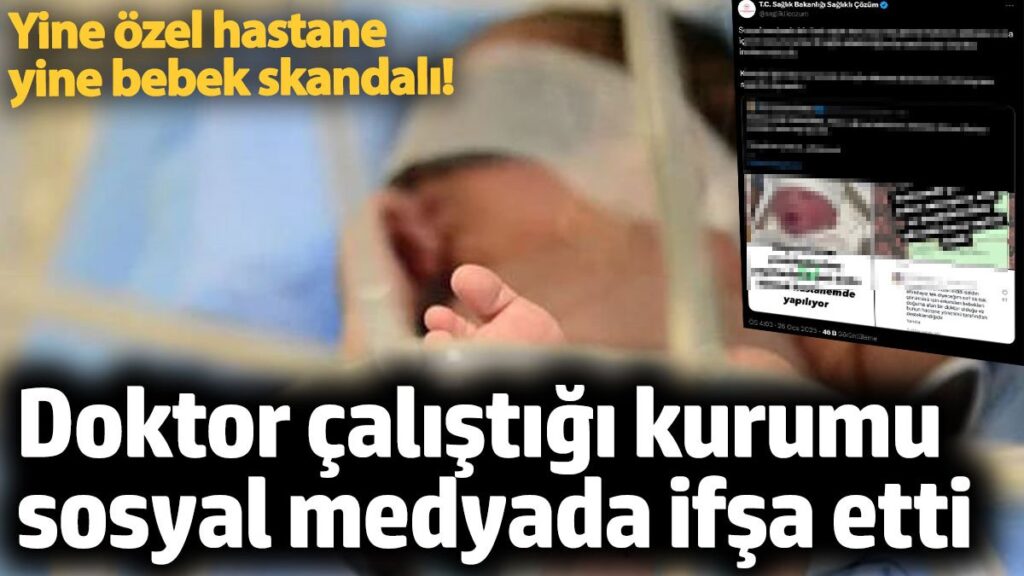 ozel hastanede bebeklere kotu muamele iddiasi doktor calistigi kurumu ifsa etti 4AIBb91K
