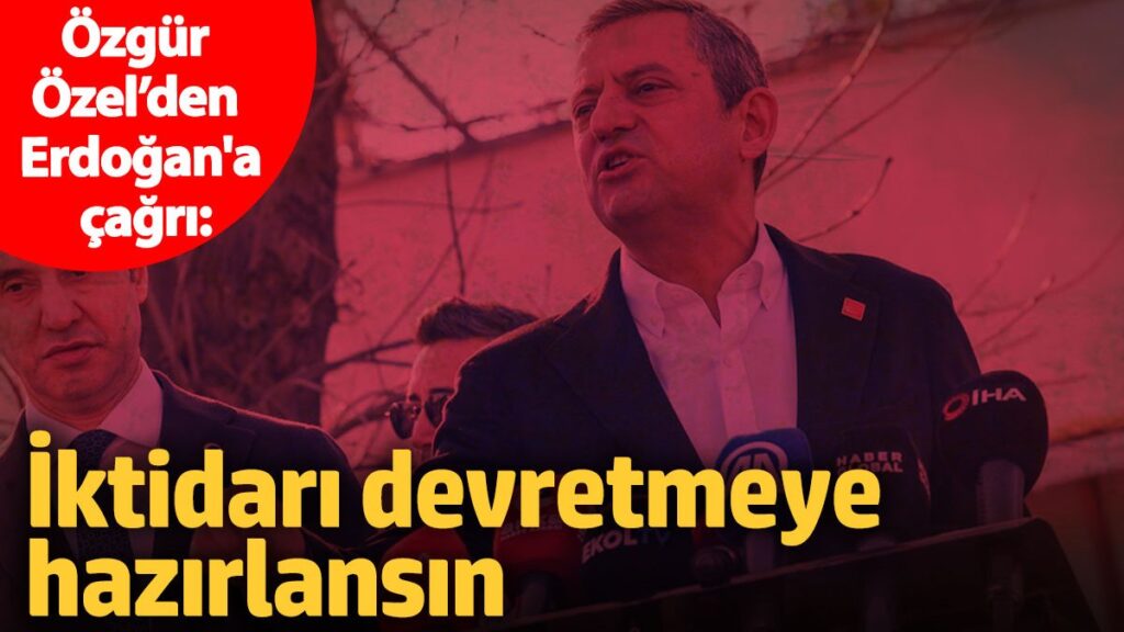 ozgur ozelden erdogana cagri iktidari devretmeye hazirlansin 72fikMVO