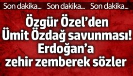 ozgur ozelden umit ozdag savunmasi erdogana zehir zemberek sozler MMpREl2W