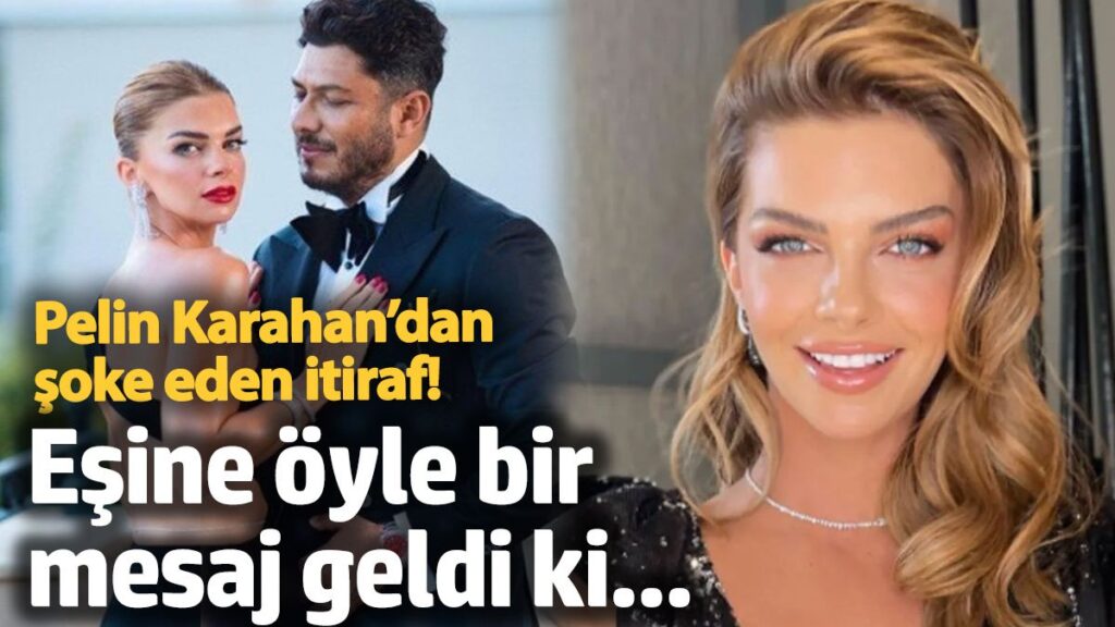 pelin karahandan soke eden itiraf esine oyle bir mesaj geldi ki z2Z2jm6i