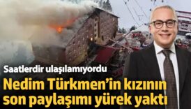 saatlerdir haber alinamiyordu nedim turkmenin kizinin son paylasimi yurek yakti gTnBVpB3