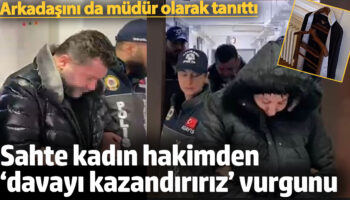 sahte kadin hakimden davayi kazandiririz vurgunu PBPUyhrP