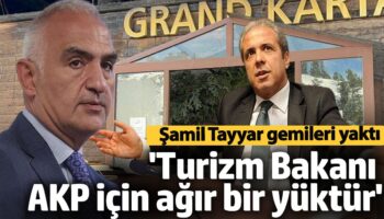 samil tayyar turizm bakani artik akp icin tasinmasi agir bir yuktur 7EamKpZS