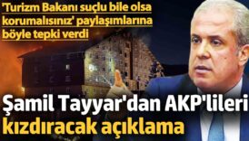 samil tayyardan akplileri kizdiracak aciklama turizm bakani suclu bile olsa korumalisiniz paylasimlarina tepki T44VZqUV