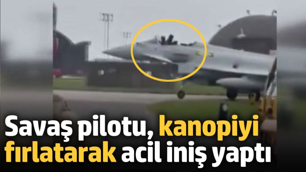 Savaş uçağı pilotu, kanopiyi fırlatarak acil iniş yaptı 1 savas ucagi pilotu kanopiyi firlatarak acil inis yapti iFjXSlLu