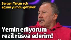 sergen yalcin sert cikti rezil rusva ederim UE2qE4gH