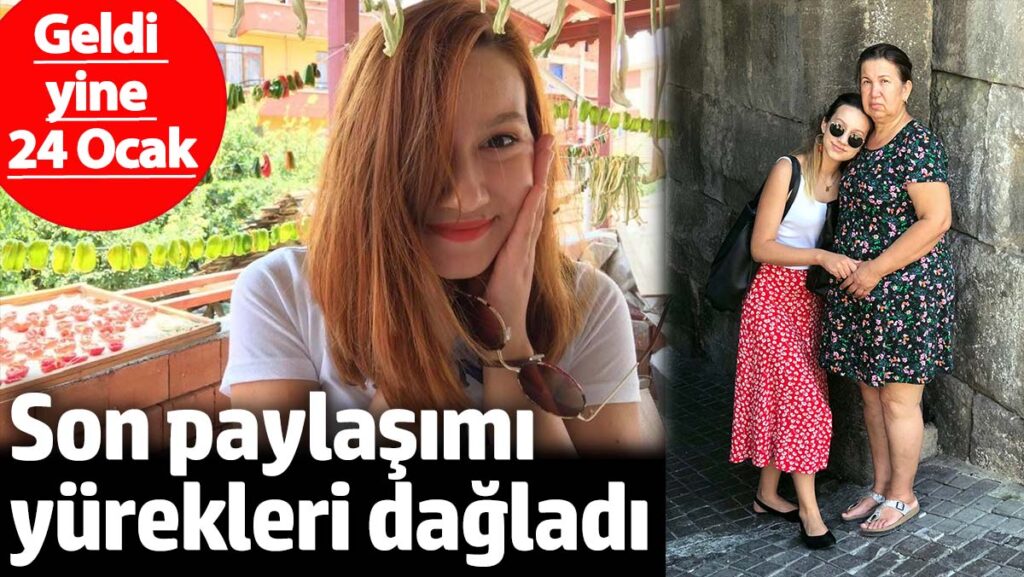 son paylasimi yurekleri dagladi geldi yine 24 ocak p6Quyxpv