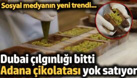 sosyal medyanin yeni trendi adana cikolatasi yok satiyor O5QE1R1t